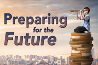 Preparing for the Future