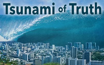 Tsunami of Truth