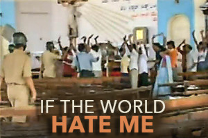 If The World Hates Me. . .