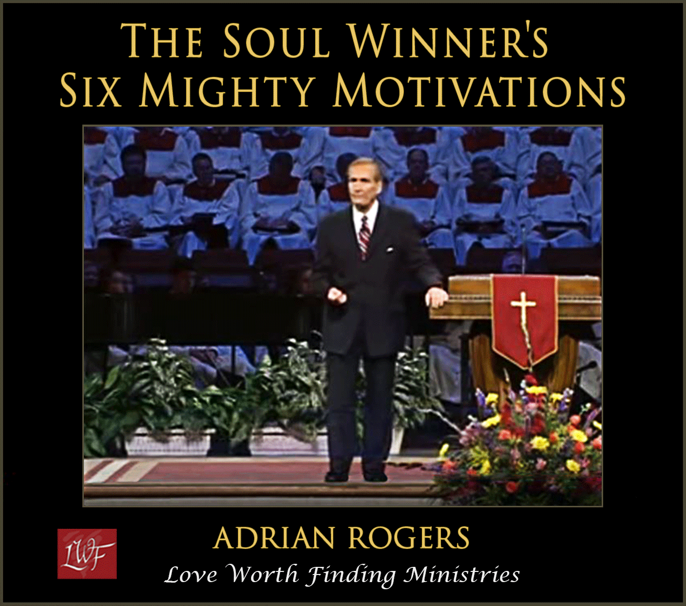 Adrian-Rogers-Soul-Winners-Motivation