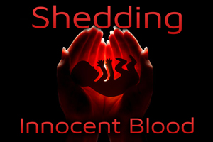 Shedding Innocent Blood