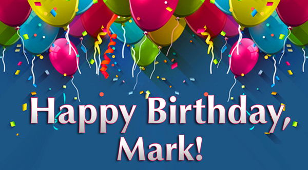 Happy Birthday, Mark!