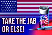 Take the Jab or Else!