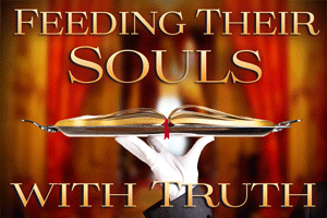 Feeding Their Souls with Truth