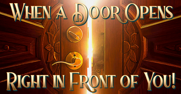 When-a-Door-Opens-Right-in-Front-of-You_BANNER_600x