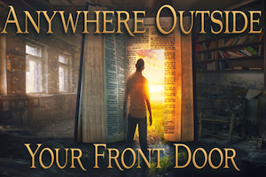 Anywhere Outside Your Front Door