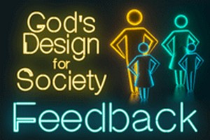 God’s Design for Society – Feedback